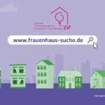 Ein Bild mit kleinen Häusern und einer URL-Zeile mit der Website www.frauenhaus-suche.de